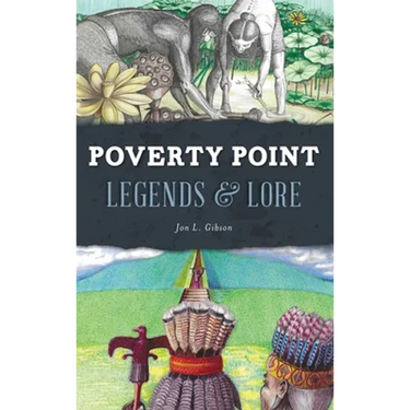 Poverty Point Legends & Lore