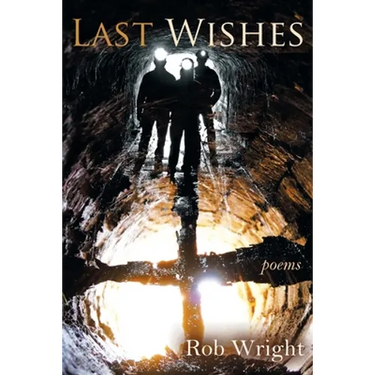 Last Wishes: Poems