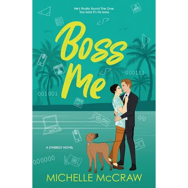 Boss Me: A Boss-Assistant on Vacation Romantic Comedy