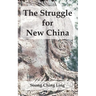 The Struggle for New China