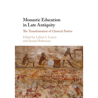 Monastic Education in Late Antiquity