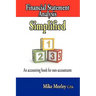Financial Statement Analysis Simplified: An accounting book for non-accountants