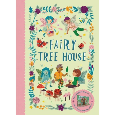 Fairy Tree House: With Magical Pop-Up Scene and 19 Press-Out Play Pieces