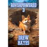 Roverpowered 3: Tales of an Aspiring Alchemist