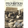 Prohibition in the United States: A History From Beginning to End