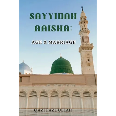 Sayyidah Aaisha: Age & Marriage