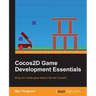 Cocos2D Game Development Essentials