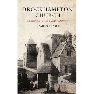 Brockhampton Church: An Experiment in Arts and Crafts Architecture