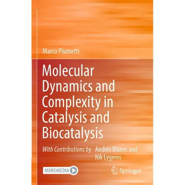 Molecular Dynamics and Complexity in Catalysis and Biocatalysis