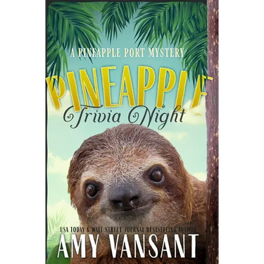 Pineapple Trivia Night: A cozy mystery like CLUE --- full of riddles & puzzles