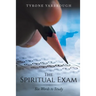 The Spiritual Exam: Six Words to Study