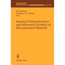 Statistical Thermodynamics and Differential Geometry of Microstructured Materials