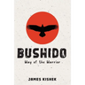 Bushido: Way of the Warrior