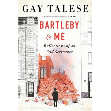 Bartleby and Me: Reflections of an Old Scrivener