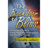 The Backdoor to Bliss: A Companion Guide to Triangulating Bliss & Navigating Your Own Bliss Triangle