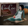 Ceecee: Underground Railroad Cinderella