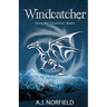 Windcatcher: Book I of the Stone War Chronicles