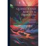 Quanata and Reality a Symposium