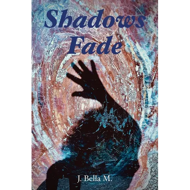 Shadows Fade