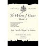 To Whom I Care: Book 3: Judge Ourselves Through Our Behavior