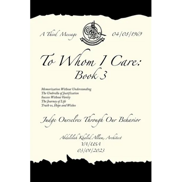 To Whom I Care: Book 3: Judge Ourselves Through Our Behavior