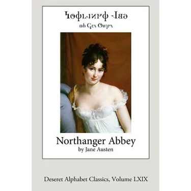 Northanger Abbey (Deseret Alphabet edition)