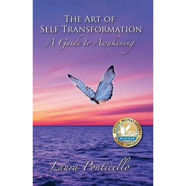 The Art of Self Transformation: A Guide to Awakening