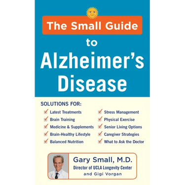 The Small Guide to Alzheimer's Disease