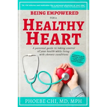 Being Empowered for a Healthy Heart: A personal guide to taking control of your health while living with chronic conditions
