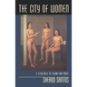 The City of Women: A Sequence of Poems and Prose