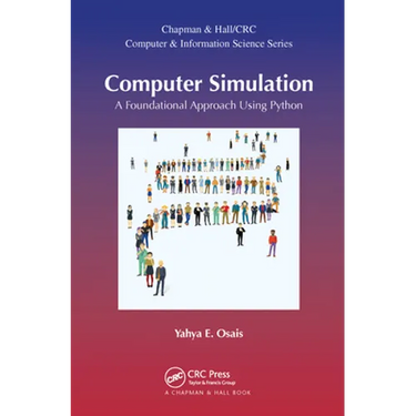 Computer Simulation: A Foundational Approach Using Python