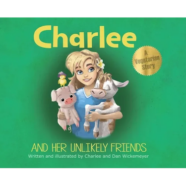 Charlee and Her Unlikely Friends