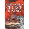 One-World Church Rising