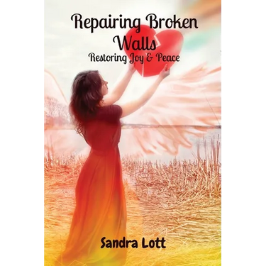 Repairing Broken Walls: Restoring Joy & Peace