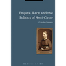Empire, Race and the Politics of Anti-Caste