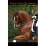 Breaking and Riding: With Military Commentaries