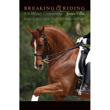 Breaking and Riding: With Military Commentaries