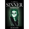 I Am A Sinner: Redeemed by Jesus