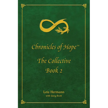 Chronicles of Hope: The Collective: Book 2