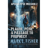 Apocalypse Mission 3: A Demon, a Dungeon, a Den of Evil