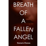 Breath of a Fallen Angel