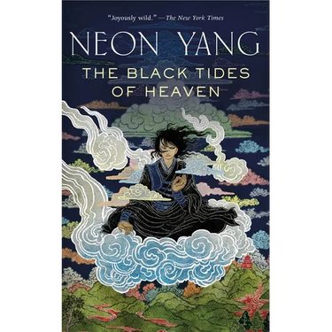 The Black Tides of Heaven