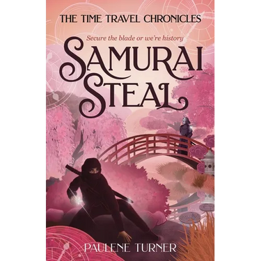 Samurai Steal: A YA time travel adventure in Edo Japan