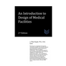 An Introduction to Design of Medical Facilities