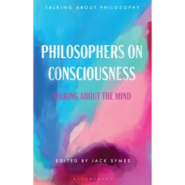 Philosophers on Consciousness: Talking about the Mind