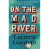 On the Mad River