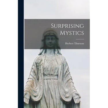 Surprising Mystics