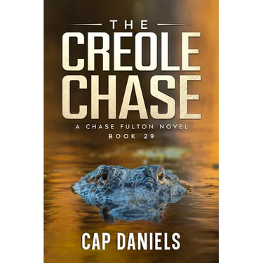 The Creole Chase: A Chase Fulton Novel