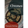 Chronos: The West Confronts Time
