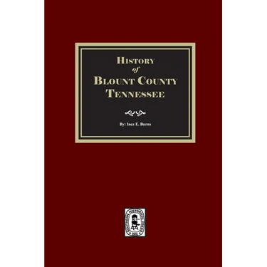 History of Blount County, Tennessee.